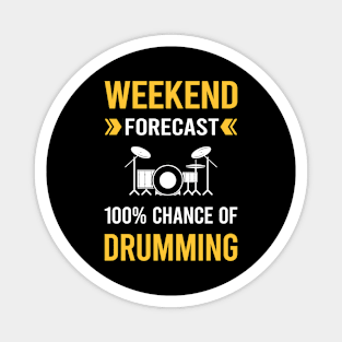 Weekend Forecast Drumming Drummer Drum Drums Magnet